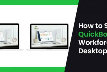 How to Set up QuickBooks Workforce in Desktop?