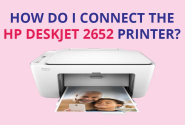 How do I connect the HP  DeskJet 2652 printer?