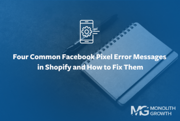 Vier algemene Facebook-pixelfoutmeldingen in Shopify en hoe u ze kunt verhelpen