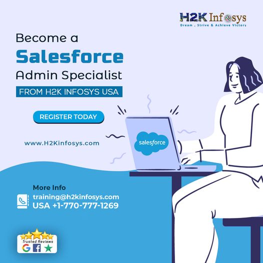 Become a Salesforce Admin Specialist from H2K Infosys USA