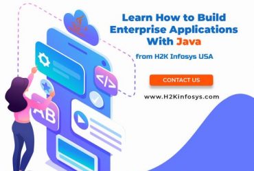 Learn How to Build Enterprise Applications with Java from H2K Infosys USA