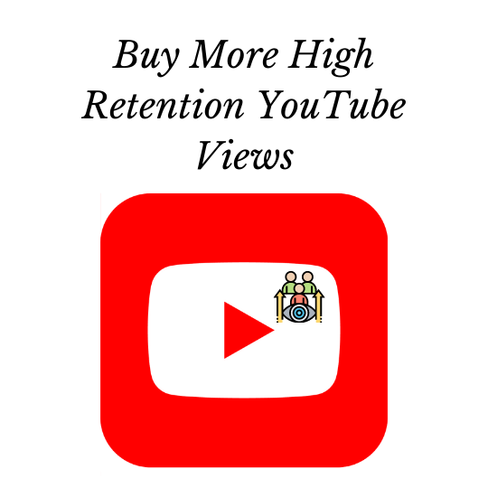 How to Get Real High Retention YouTube Views?