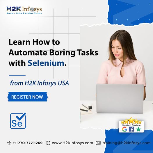 Learn How to Automate Boring Tasks With Selenium From H2K Infosys USA