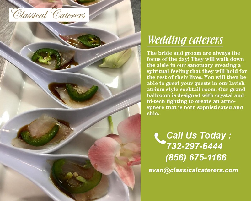 Best wedding caterers In New Jersey – Classical Caterers