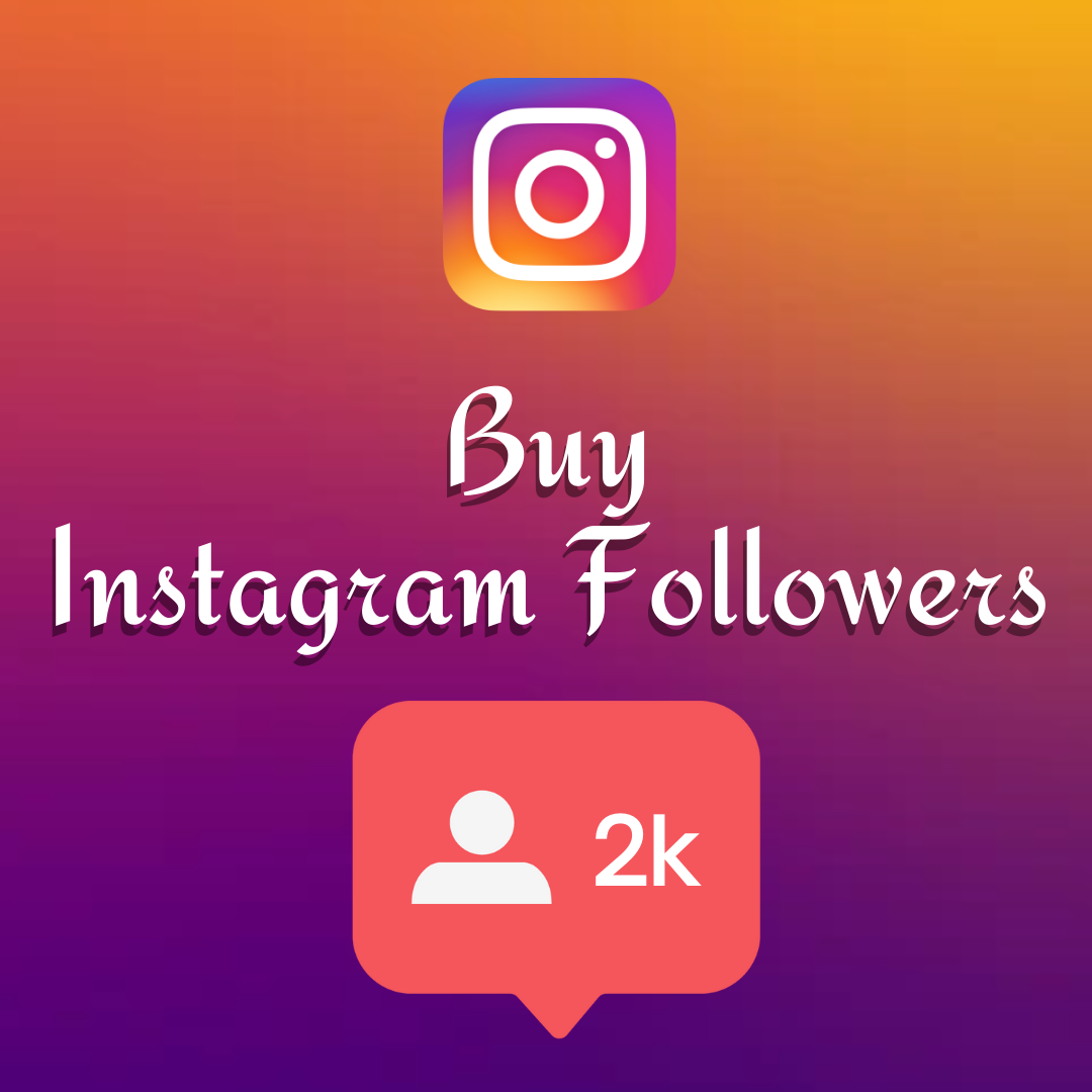 Best Sites To Buy real Instagram Followers