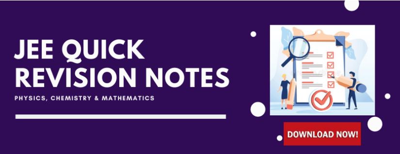 Download Latest Revision Notes of JEE