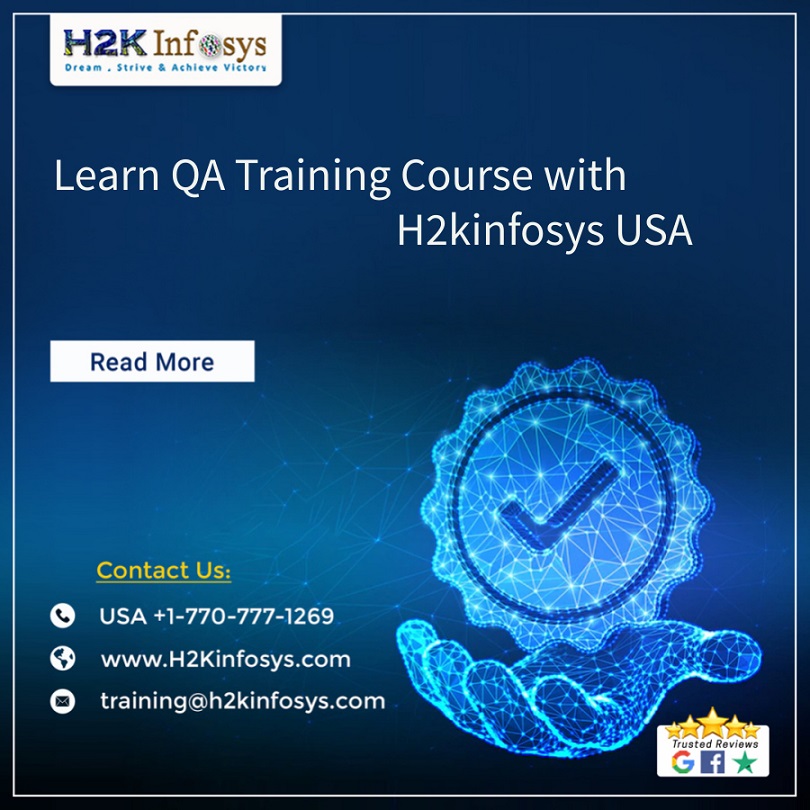 Learn QA Training Course with H2kinfosys USA