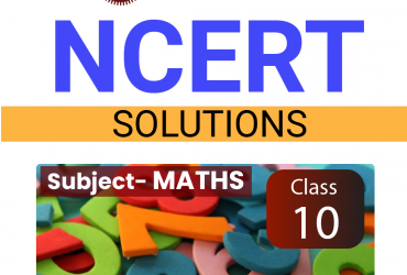 Maths Ncert Solutions For Class 10