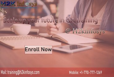 Scale up your future in QA training at H2kinfosys
