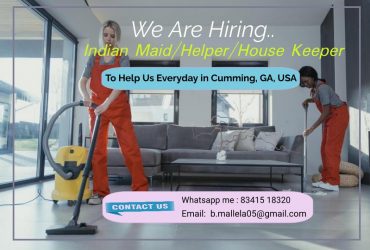 We Are Hiring For Indian Maid/ helper/ House Keeper To Help Us Everyday in Cumming, GA, USA