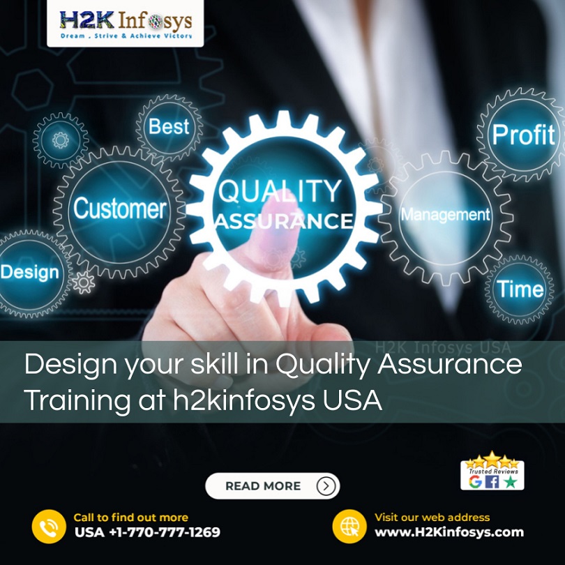 Design your skill in quality assurance training at h2kinfosys