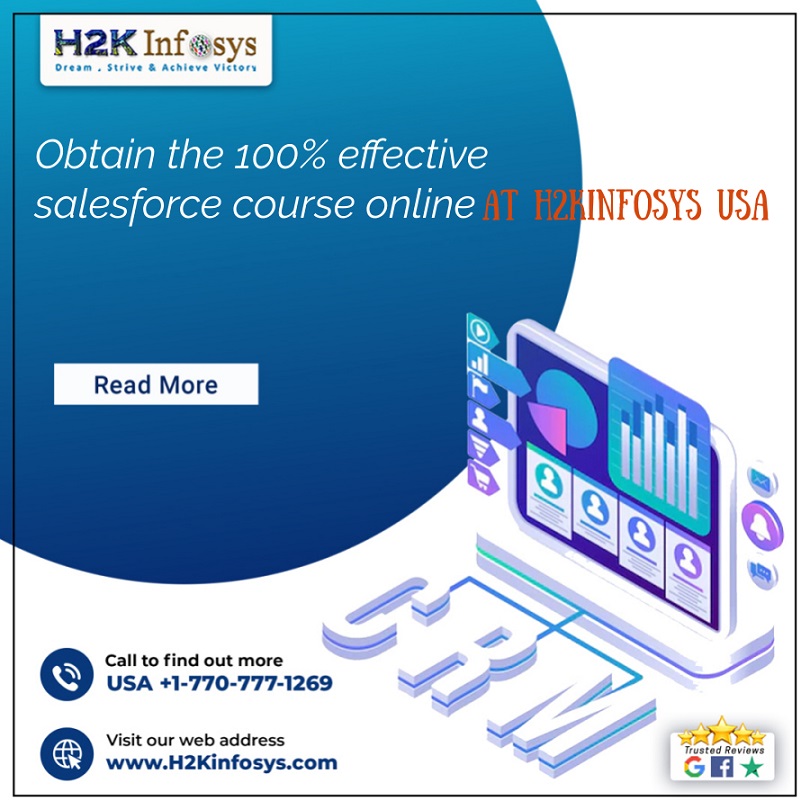 Obtain the 100% effective salesforce course online at H2K Infosys