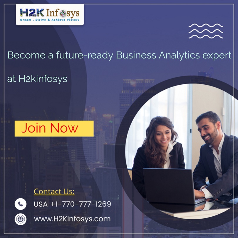 Become a future-ready business analytics expert at H2kinfosys