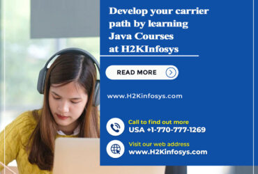 Develop your carrier path by learning Java Courses at H2Kinfosys