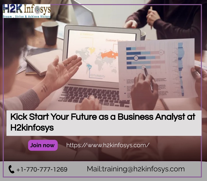 Kick start your future as a business analyst at h2kinfosys