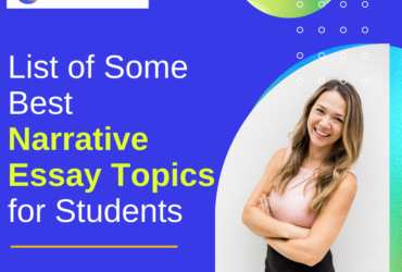 List of Some Best Narrative Essay Topics for Students