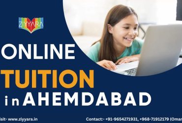Enroll In Best Online Tuition In Ahmedabad – Ziyyara