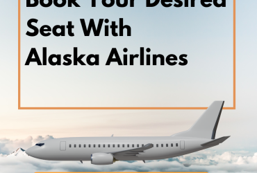Alaska Airlines Seat Selection Policy | FlyOfinder
