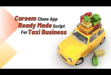 Careem Clone App-Ready Made Script For Taxi Business